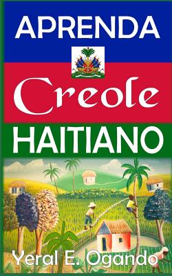 Aprenda Creole Haitiano - Yeral E. Ogando