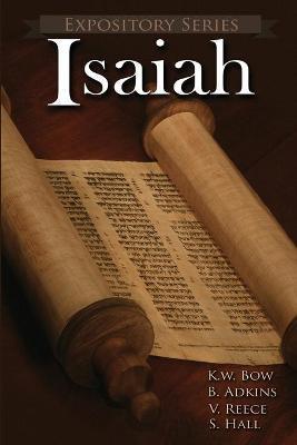 Isaiah: Literary Commentaries on the Book of Isaiah - Kenneth W. Bow