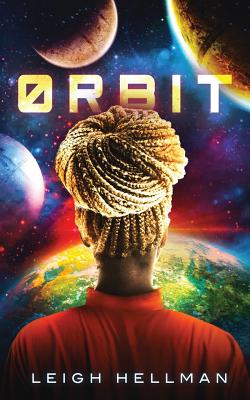 Orbit - Leigh Hellman