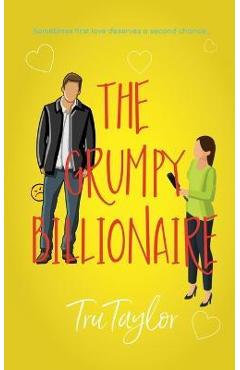 Coperta cărții 'The Grumpy Billionaire - Tru Taylor'