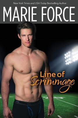 Line of Scrimmage - Marie Force