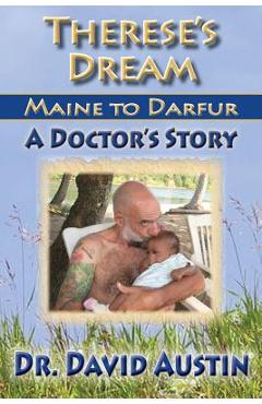 Poza produsului Therese's Dream: Maine to Darfur: A Doctor's Story - David Austin