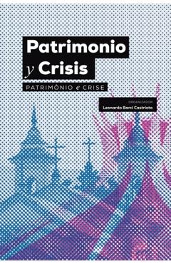 Coperta cărții 'Patrimonio y Crisis - Leonardo Castriota'