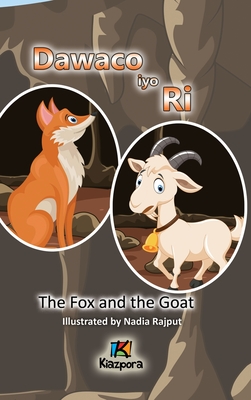 Dawaco iyo Ri - The Fox and the Goat Somali Children's Book - K. Kiazpora