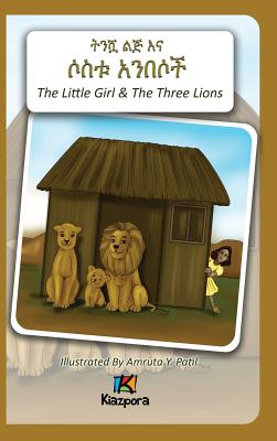 T'nishwa Lij'na Sostu An'Besoch - The Little Girl and The Three Lions - Amharic Children's Book - Kiazpora