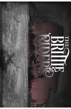 Coperta cărții 'The Brittle Riders: Trilogy - Bill Mccormick'