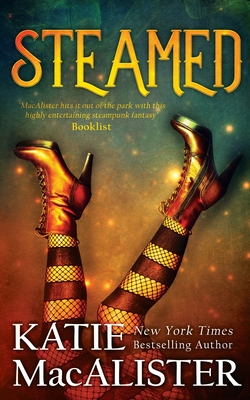 Steamed: A Steampunk Romance - Katie Macalister