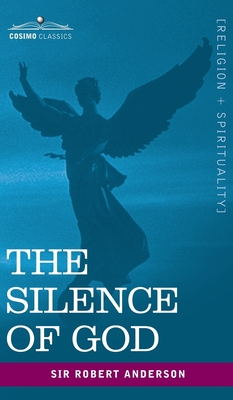 The Silence of God - Robert Anderson