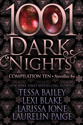 1001 Dark Nights: Compilation Ten - Lexi Blake