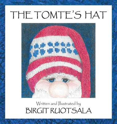 The Tomte's Hat - Birgit Ruotsala