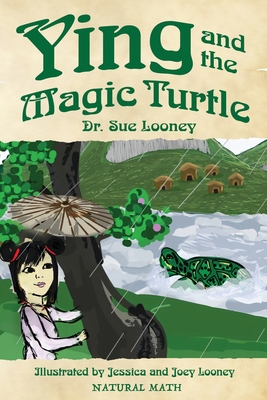 Ying and the Magic Turtle - Sue Looney