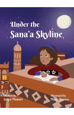 Coperta cărții 'Under The Sana'a Skyline - Salwa Mawari'