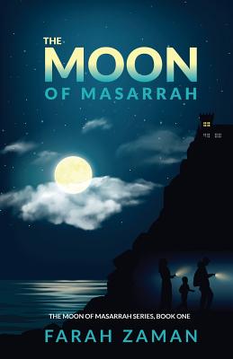 The Moon of Masarrah - Farah Zaman