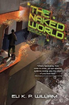 The Naked World: Book Two of the Jubilee Cycle - Eli K. P. William