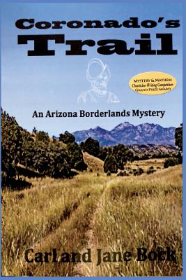 Coronado's Trail, Book 1 - Carl Bock