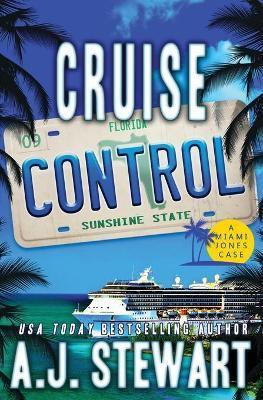 Cruise Control - A. J. Stewart