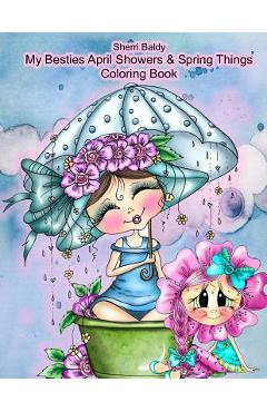 Coperta cărții 'Sherri Baldy My Besties Adorable Blooms & Spring Things Coloring Book - Sherri Ann Baldy'