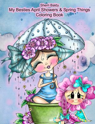 Sherri Baldy My Besties Adorable Blooms & Spring Things Coloring Book - Sherri Ann Baldy