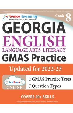 Coperta cărții 'Georgia Milestones Assessment System Test Prep: Grade 8 English Language Arts Literacy (ELA) Practice Workbook and'