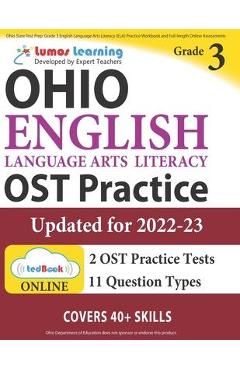 Poza produsului Ohio State Test Prep: Grade 3 English Language Arts Literacy (ELA) Practice Workbook and Full-length Online Assessments: OST Study Guide - Lumos Learning