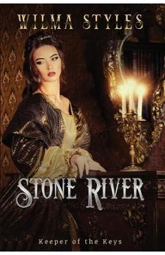 Coperta cărții 'Stone River - Wilma Styles'