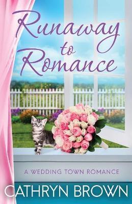 Runaway to Romance - Cathryn Brown