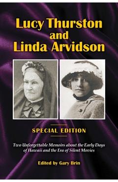 Coperta cărții 'Lucy Thurston and Linda Arvidson - Gary Brin'