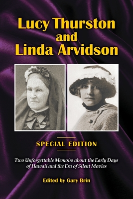 Coperta cărții 'Lucy Thurston and Linda Arvidson - Gary Brin'
