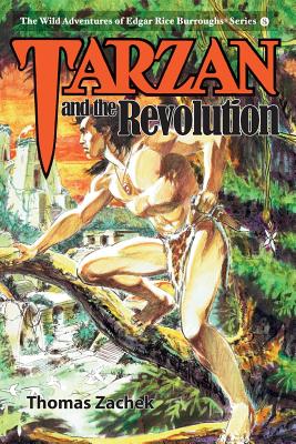 Tarzan and the Revolution - Thomas Zachek