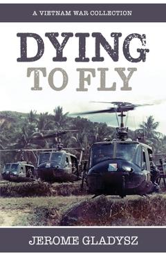 Poza produsului Dying to Fly - Jerome Gladysz