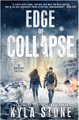 Edge of Collapse: A Post-Apocalyptic Survival Thriller - Kyla Stone