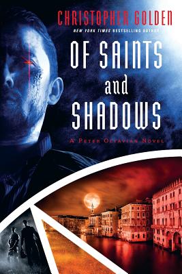 Of Saints and Shadows - Christopher Golden