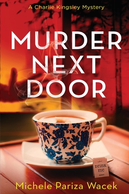 Murder Next Door - Michele Pariza Wacek