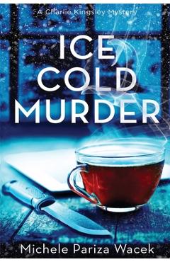 Poza produsului Ice Cold Murder - Michele Pw (pariza Wacek)