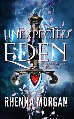 Unexpected Eden - Rhenna Morgan