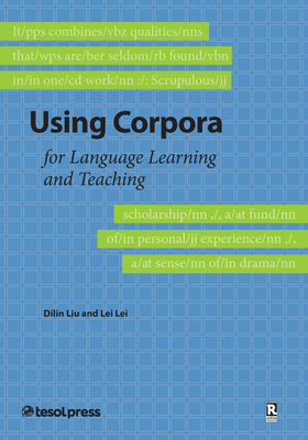 Using Corpora for Language Learning and Teaching - Dilin Liu