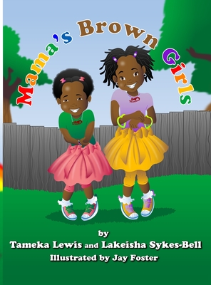 Mama's Brown Girls - Tameka Lewis
