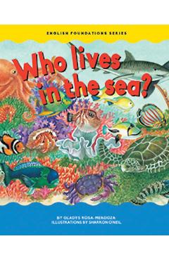 Coperta cărții 'Who Lives in the Sea - Gladys Rosa-mendoza'