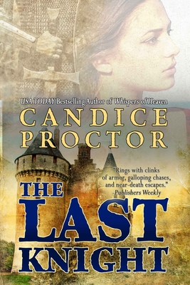 The Last Knight - Candice Proctor