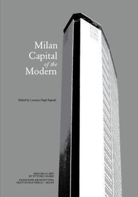 MCM - Milan, Capital of the Modern - Lorenzo Degli Esposti
