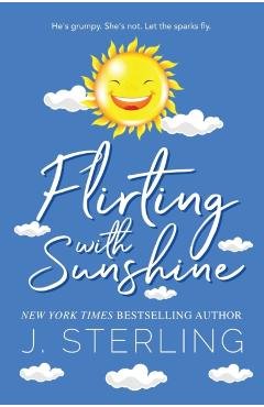 Flirting with Sunshine - J. Sterling