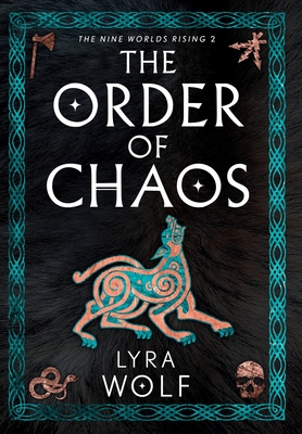 The Order of Chaos - Lyra Wolf