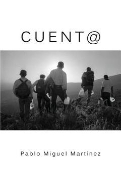 Coperta cărții 'Cuent@ - Pablo Miguel Martinez'