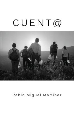 Coperta cărții 'Cuent@ - Pablo Miguel Martinez'