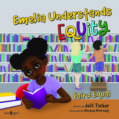 Emilia Understands Equity: Fair Doesn't Always Mean Equal Volume 2 - Jeff Tucker