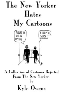 Coperta cărții 'The New Yorker Hates My Cartoons - Kyle Owens'