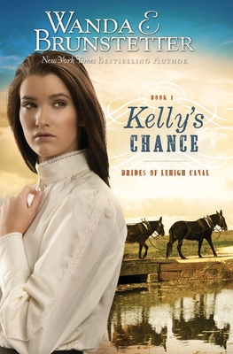 Kelly's Chance - Wanda E. Brunstetter