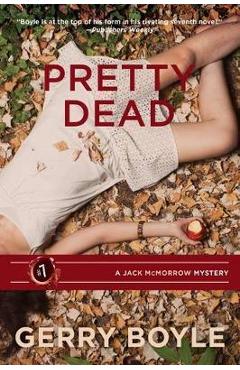 Coperta cărții 'Pretty Dead - Gerry Boyle'