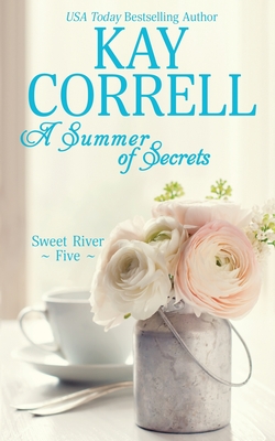 A Summer of Secrets - Kay Correll