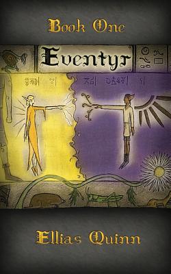 Eventyr: Book One - Ellias Quinn